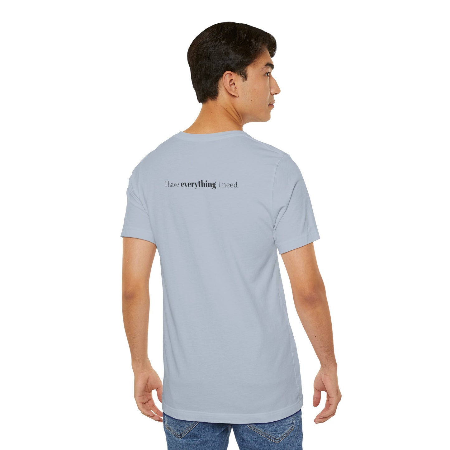 Minimalist Inspirational Tee - I Shall Not Want, I Have Everything I Need, Psalm 23:1 Motivational Shirt, Self-Love Gift, Everyday Style