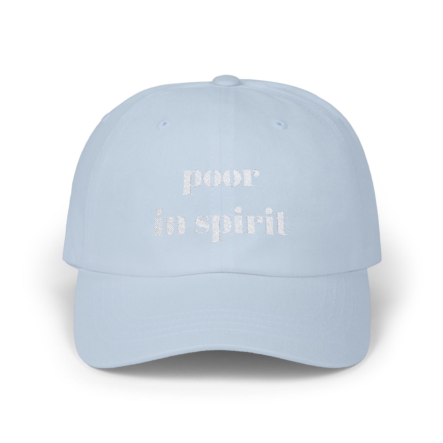 Poor in Spirit Classic Cap, Casual Hat, Unisex Gift, Relaxed Fit Summer Cap, Everyday Wear