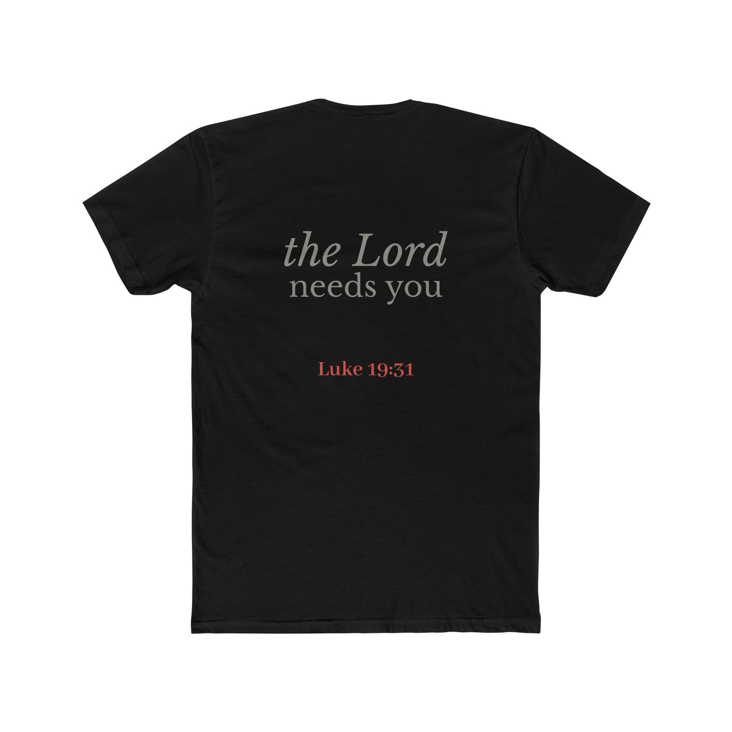 Donkey The Lord Needs You Tee