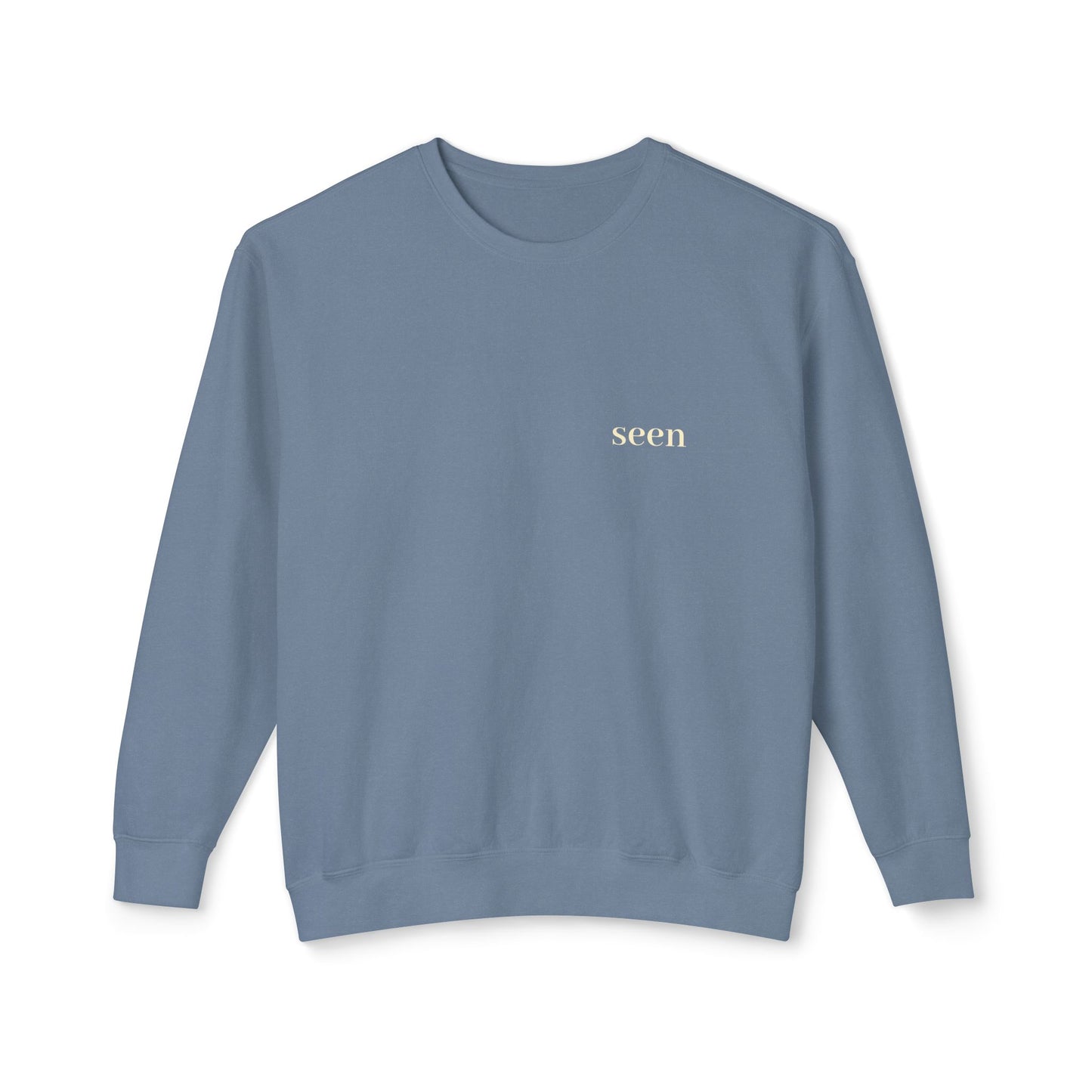 Seen, My Father Sees Me Sweatshirt
