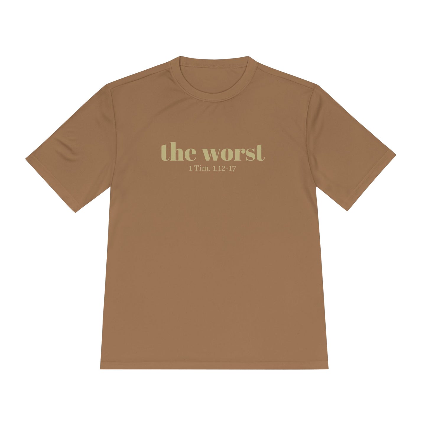 The Worst Performance Tee, Moisture Wicking Shirt, Unisex Activewear, Workout Lovers Gift, Exercising Gym Graphic Tee - Unisex Tee, Moisture