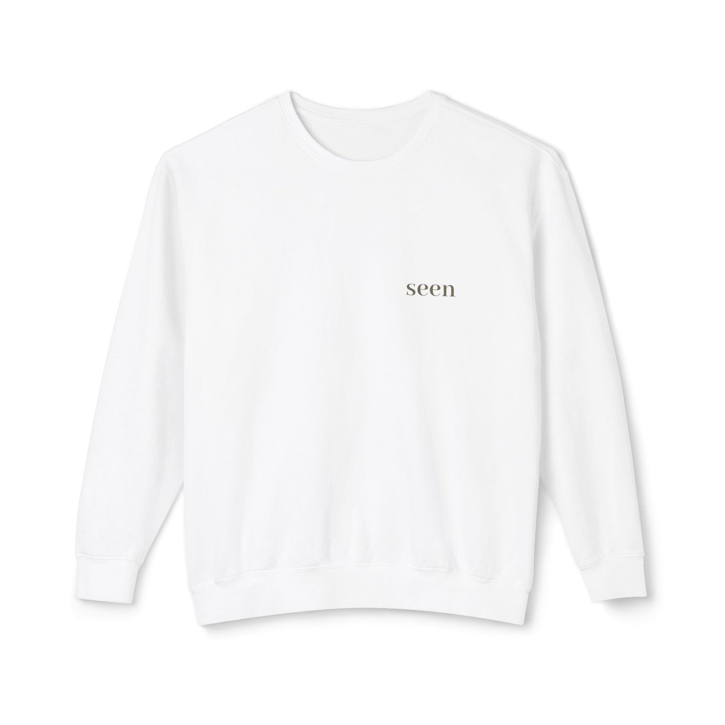 Seen, My Father Sees Me Sweatshirt