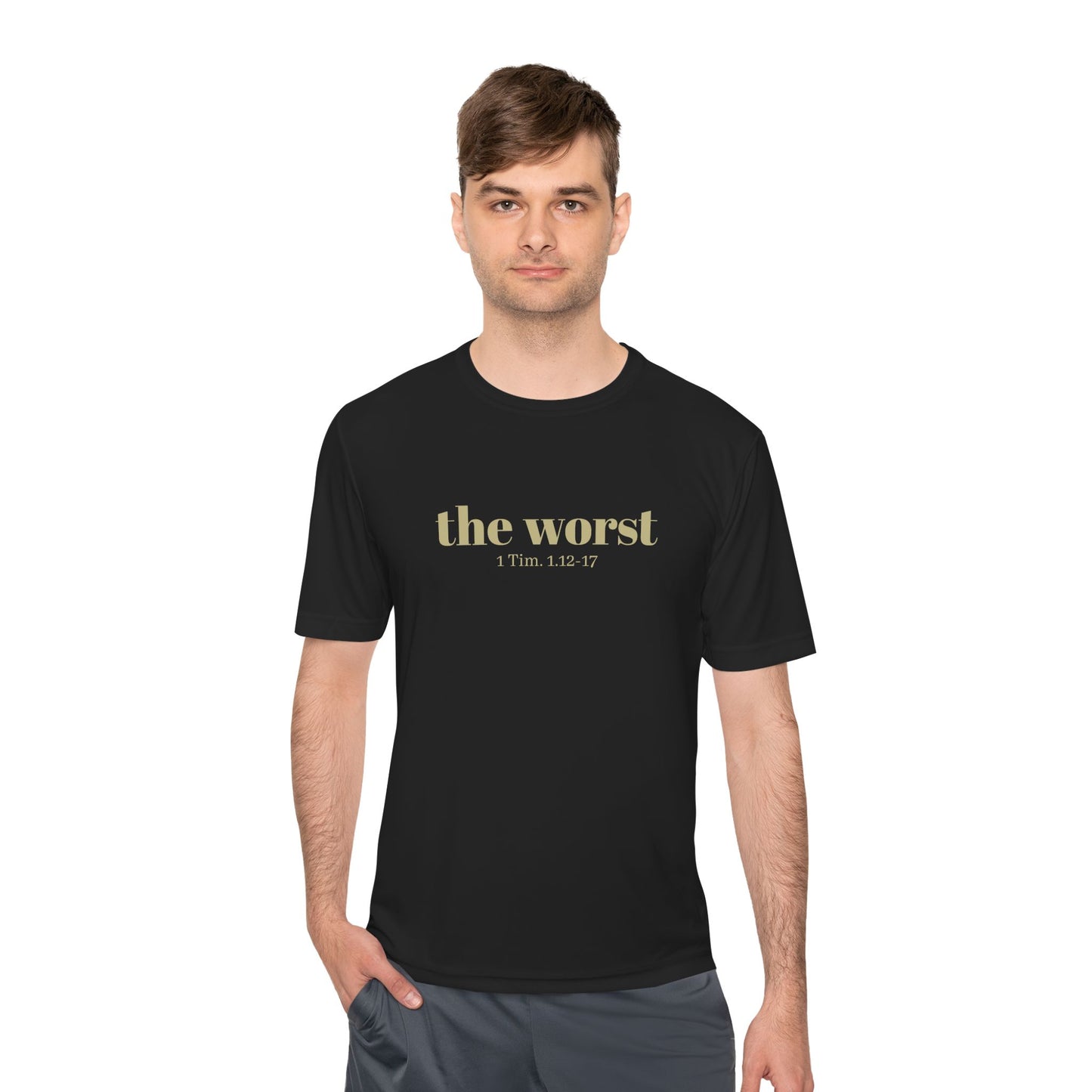 The Worst Performance Tee, Moisture Wicking Shirt, Unisex Activewear, Workout Lovers Gift, Exercising Gym Graphic Tee - Unisex Tee, Moisture