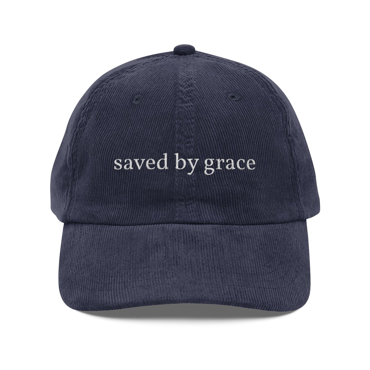 Saved By Grace Corduroy Cap — Embroidered Christian Baseball Hat (Eph. 6:17)