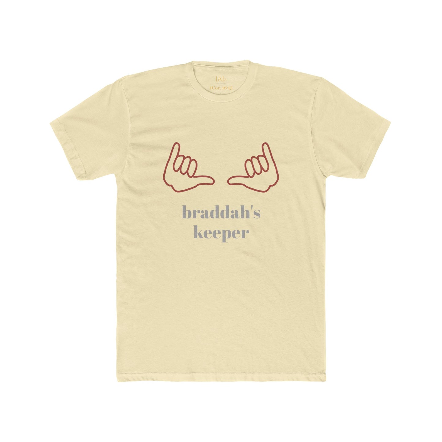 Braddah's Keeper Shirt - Love One Another James 5:19-20