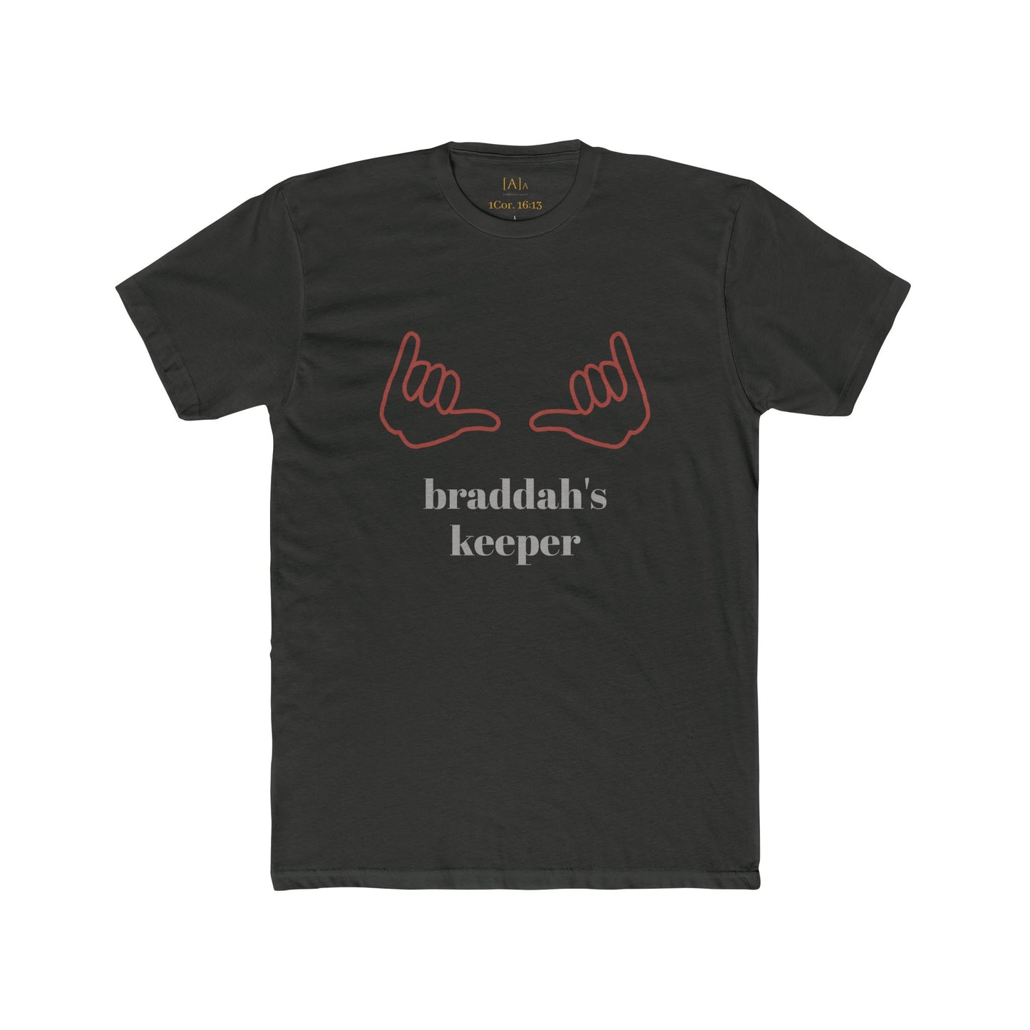 Braddah's Keeper Shirt - Love One Another James 5:19-20
