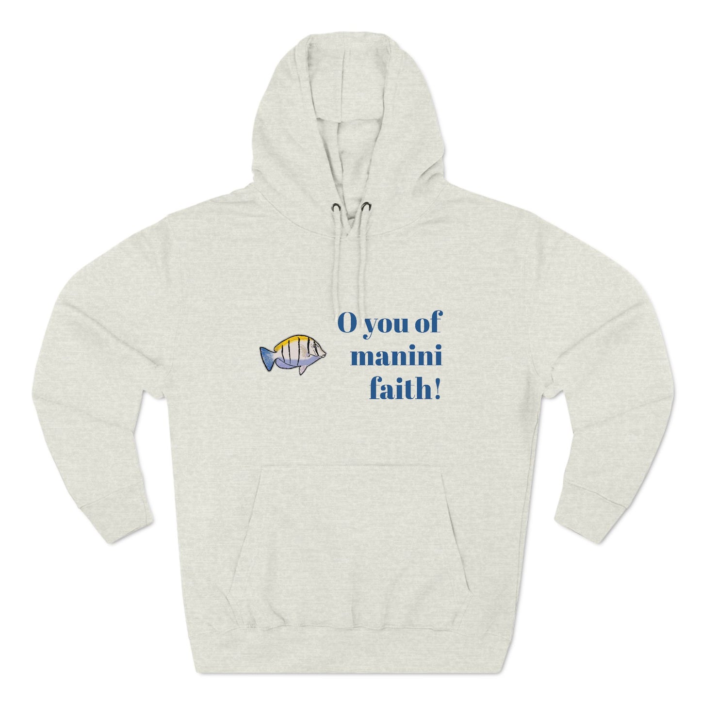O You of Manini Faith Adjective Apparel Hoodie
