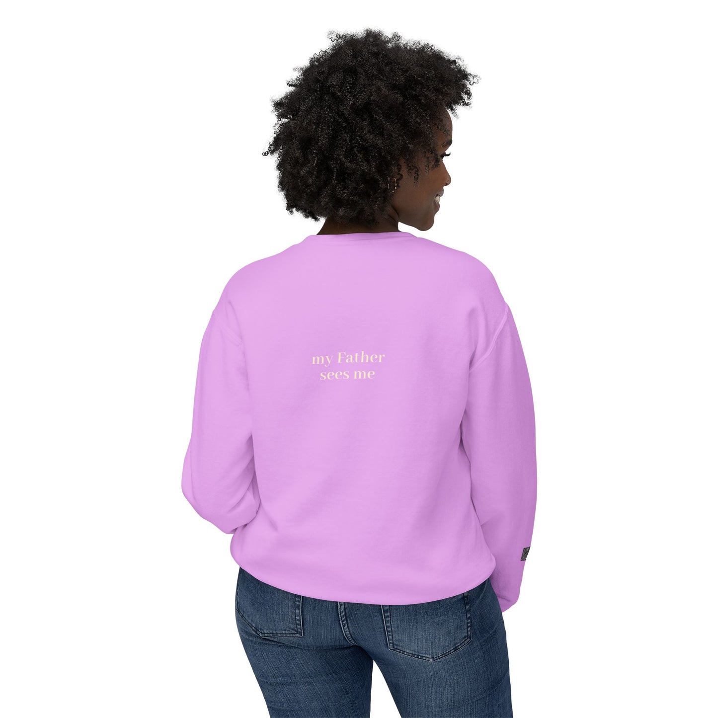 Seen, My Father Sees Me Sweatshirt