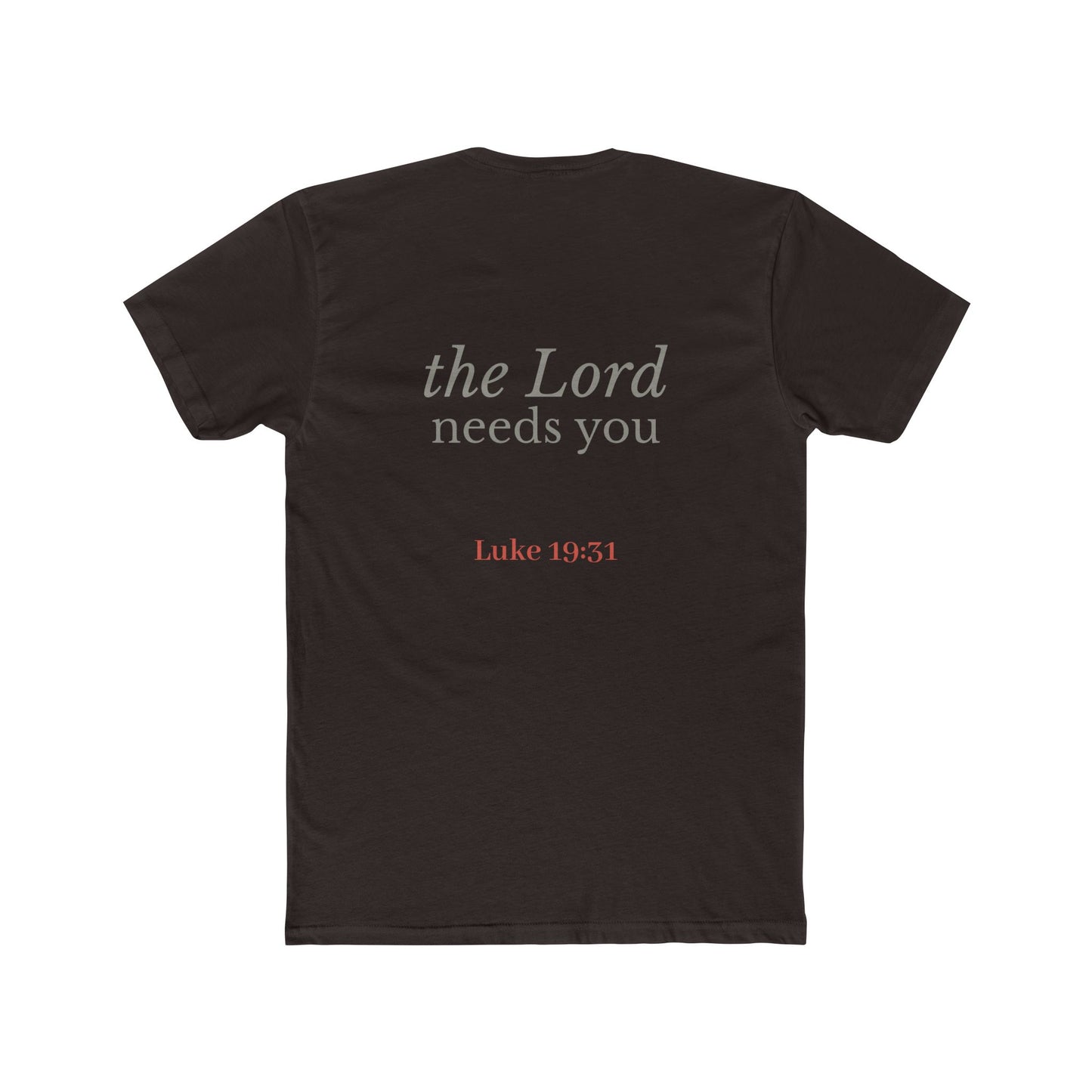 Donkey The Lord Needs You Tee