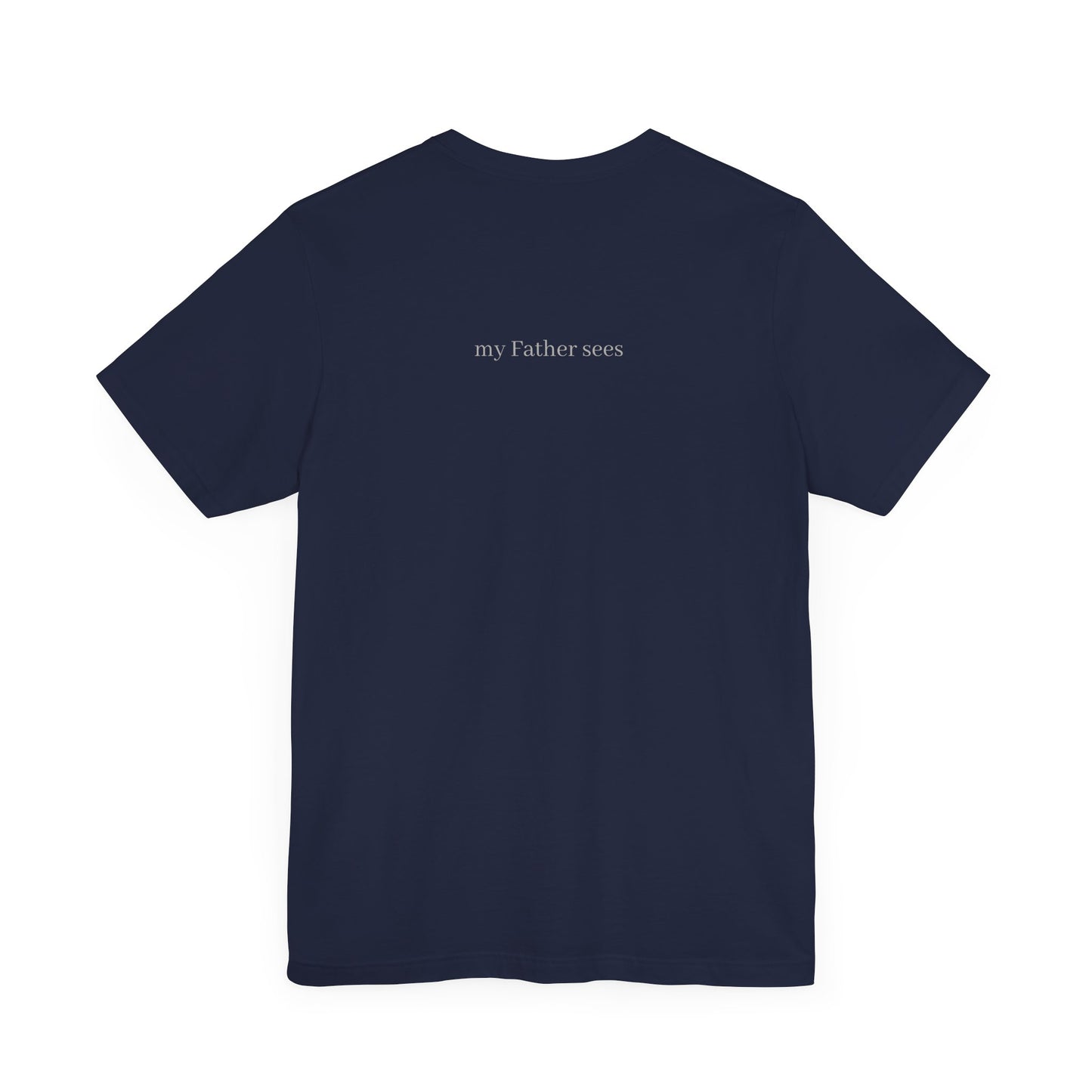 Seen in Secret Tee - My Father Sees, Matthew 6 Motivational Shirt, Self-Love Gift, Everyday Style