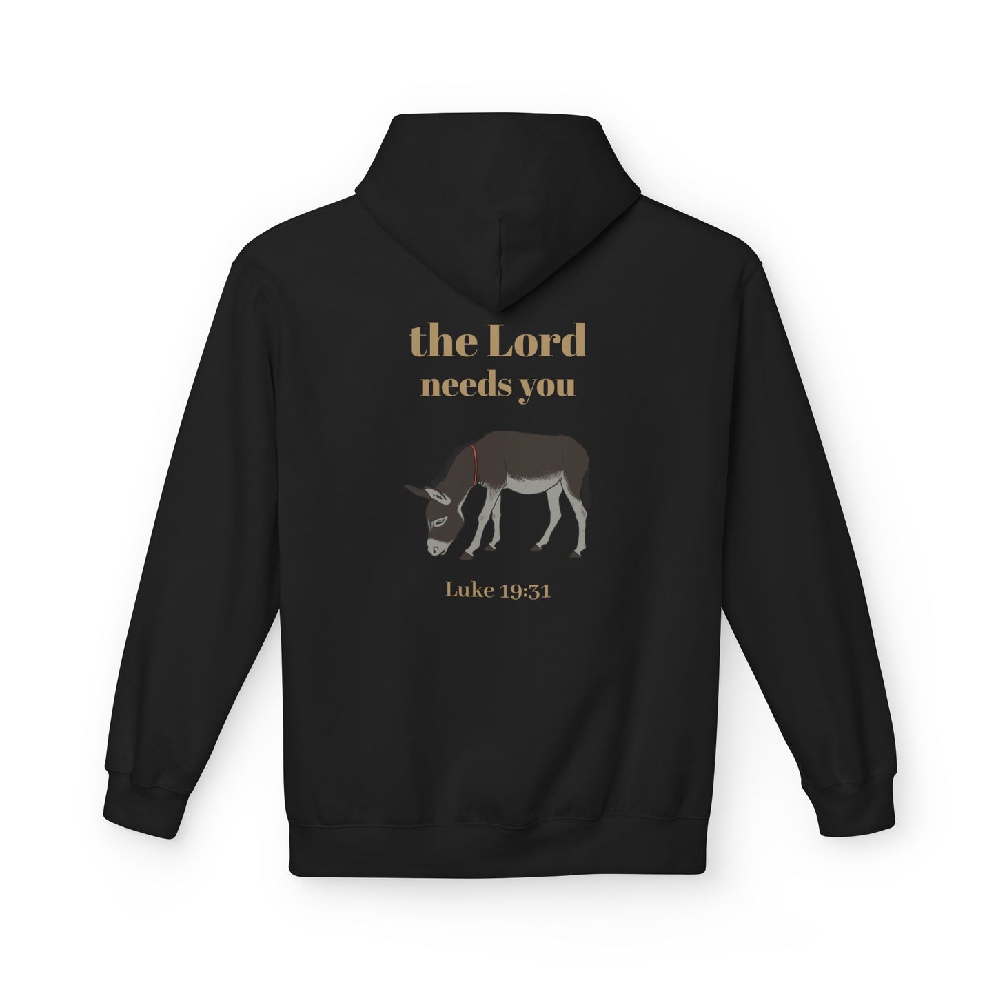 Donkey The Lord Needs You Hoodie