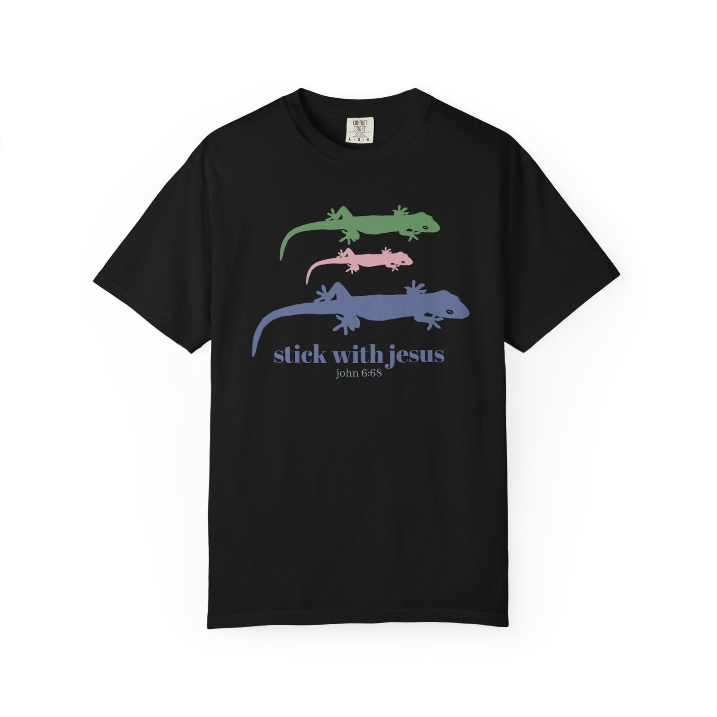Gecko T-shirt Stick With Jesus