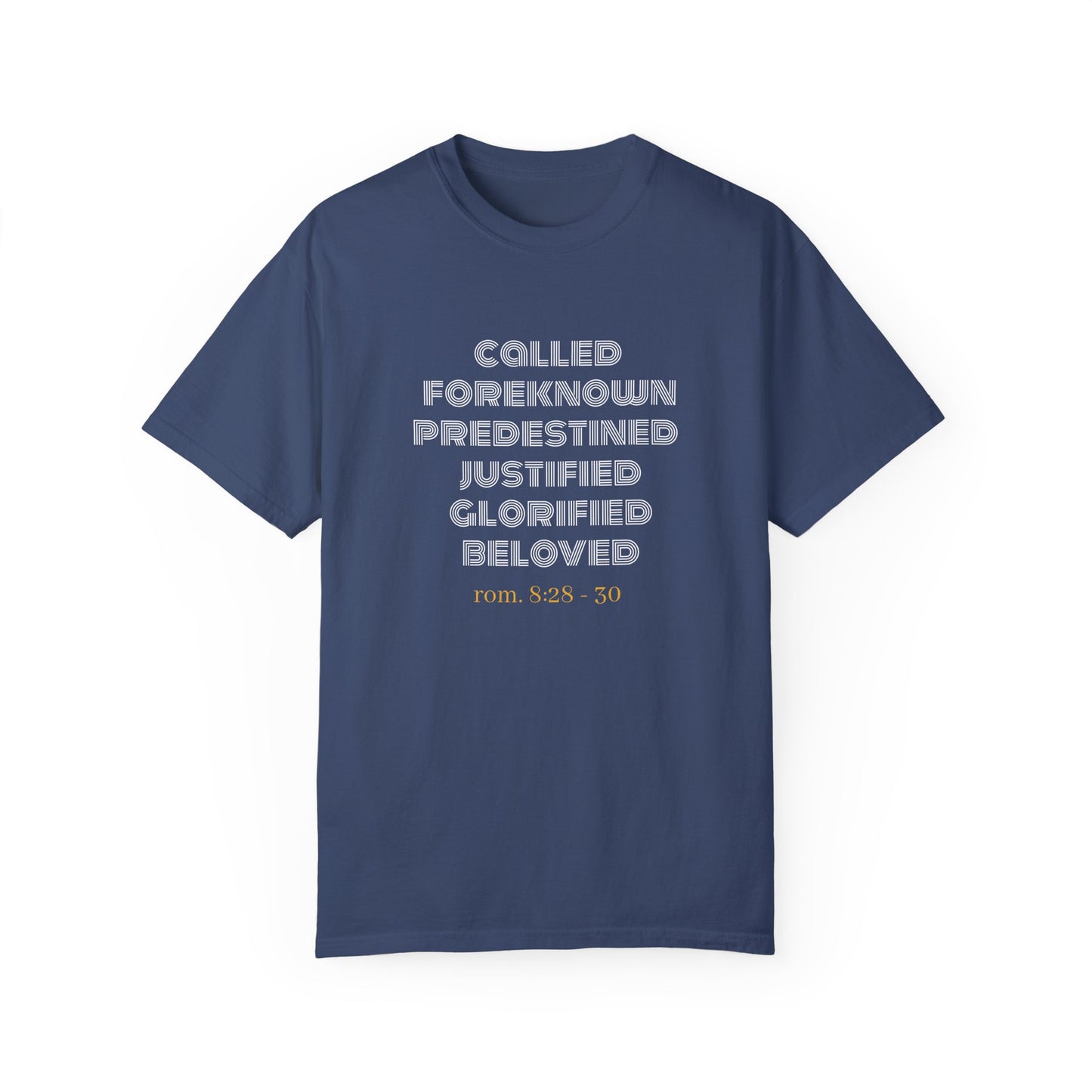 Bible Verse Comfort Colors T-shirt, Romans 8:28-30 Called Predestined Justified Glorified Beloved, Unisex Garment-Dyed Tee, Christian