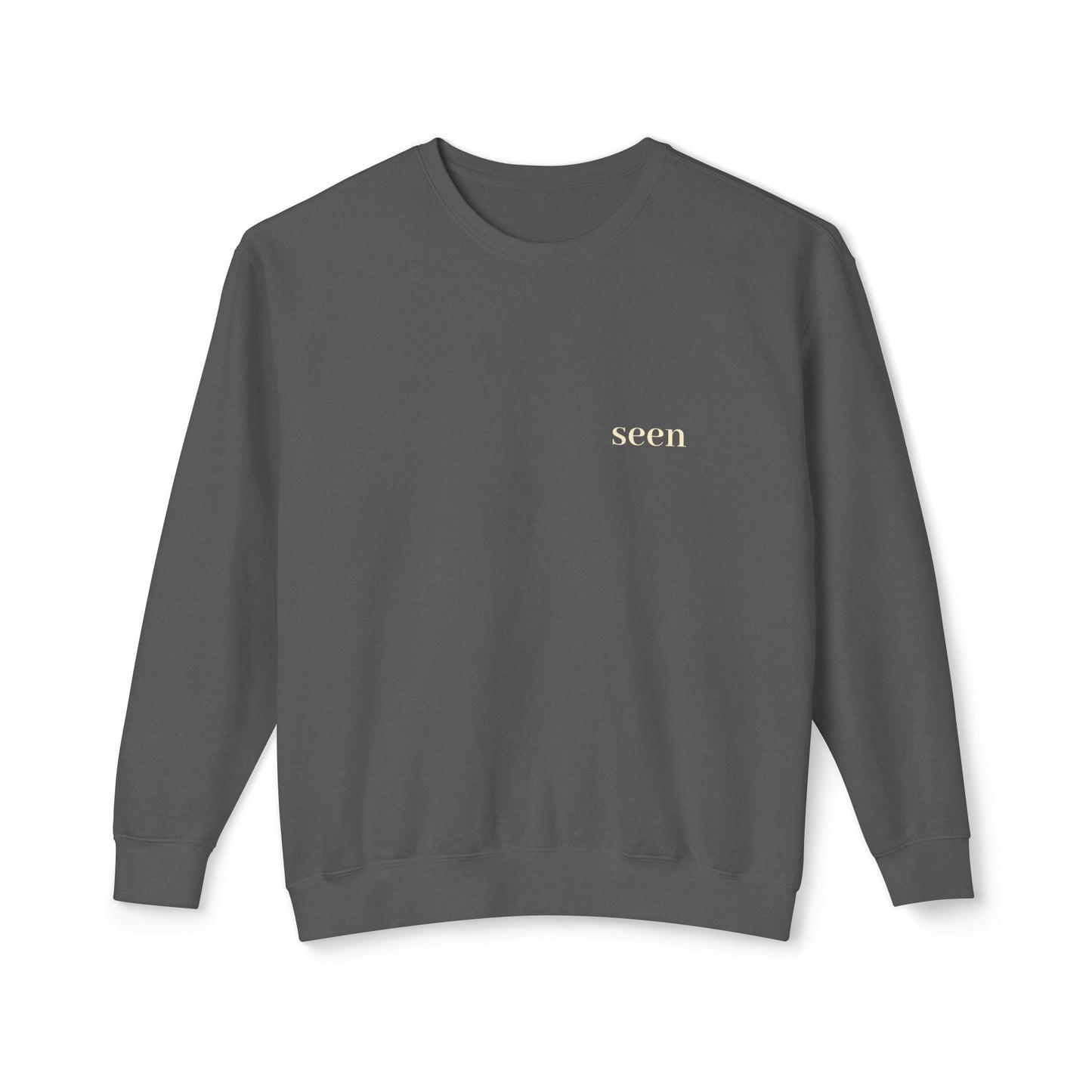 Seen, My Father Sees Me Sweatshirt