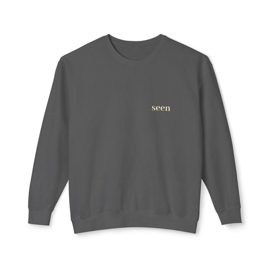 Seen, My Father Sees Me Sweatshirt
