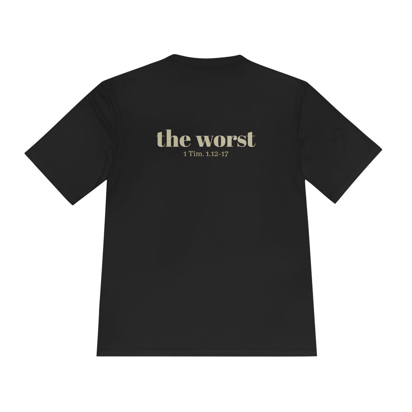 The Worst Performance Tee, Moisture Wicking Shirt, Unisex Activewear, Workout Lovers Gift, Exercising Gym Graphic Tee - Unisex Tee, Moisture