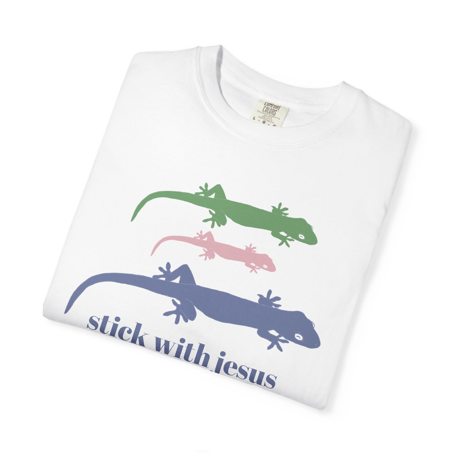 Gecko T-shirt Stick With Jesus