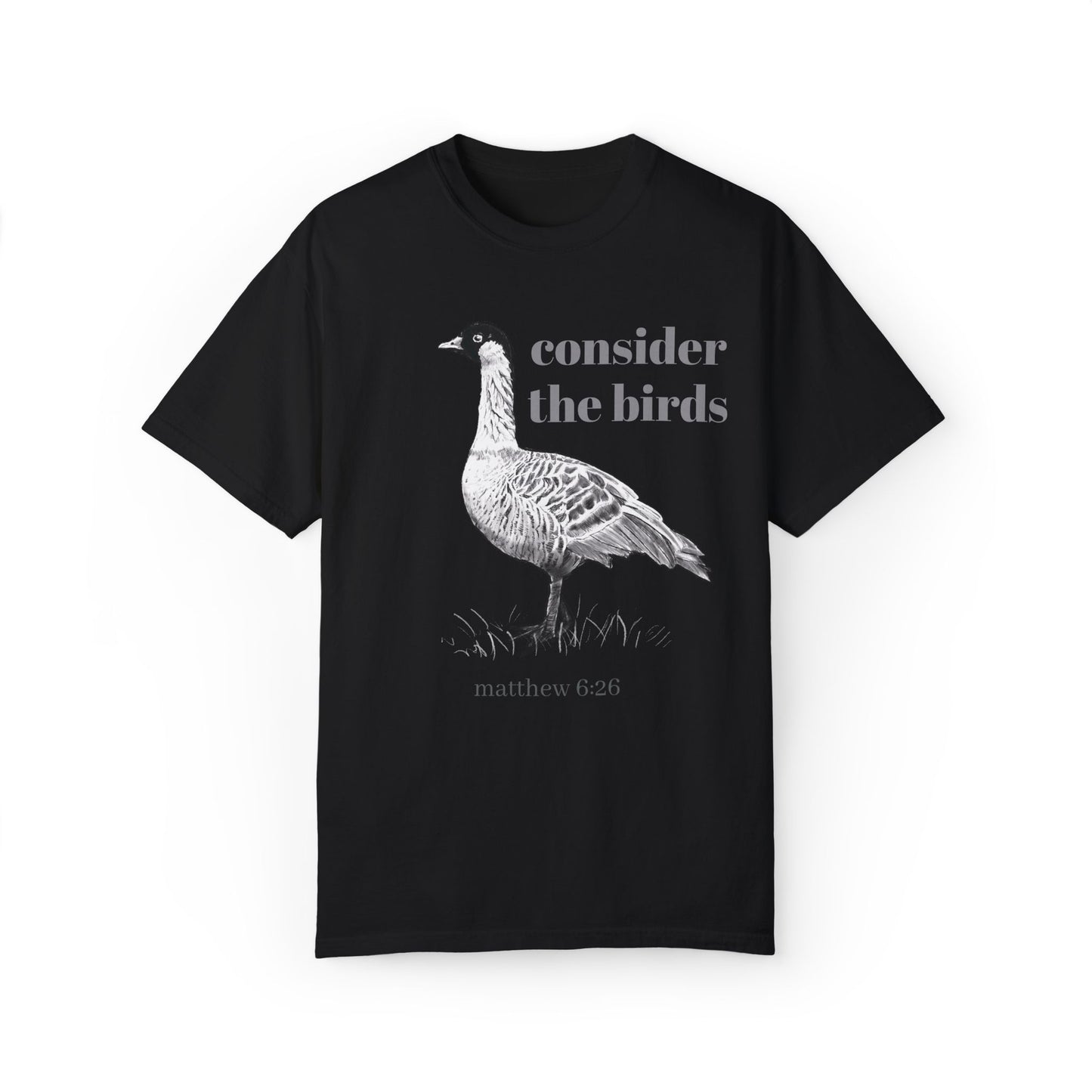 Consider the Birds T-shirt - Nene Hawaiian Goose Bird Sermon on the Mount Matthew 6 Unisex
