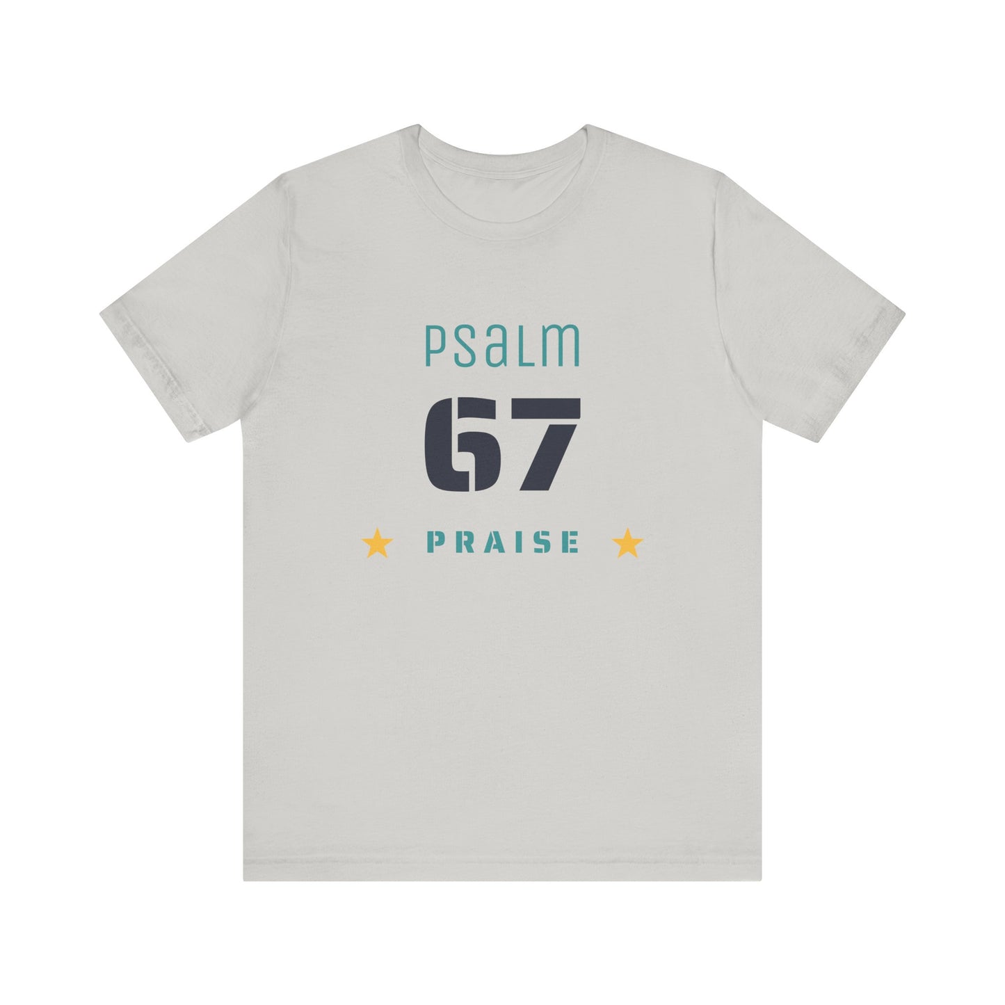 Psalm 67 Praise Shirt, Faith T-shirt, Christian Gift, Religious Apparel