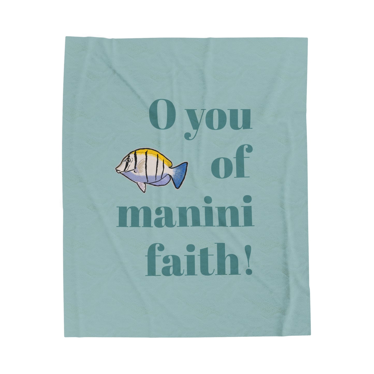 O You of Manini Faith! Velveteen Plush Blanket, Cozy Throw for Faith Lovers, Inspirational Gift, Home Decor, Relaxation, Beach Vibes
