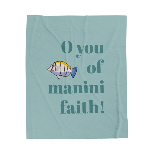 O You of Manini Faith! Velveteen Plush Blanket, Cozy Throw for Faith Lovers, Inspirational Gift, Home Decor, Relaxation, Beach Vibes