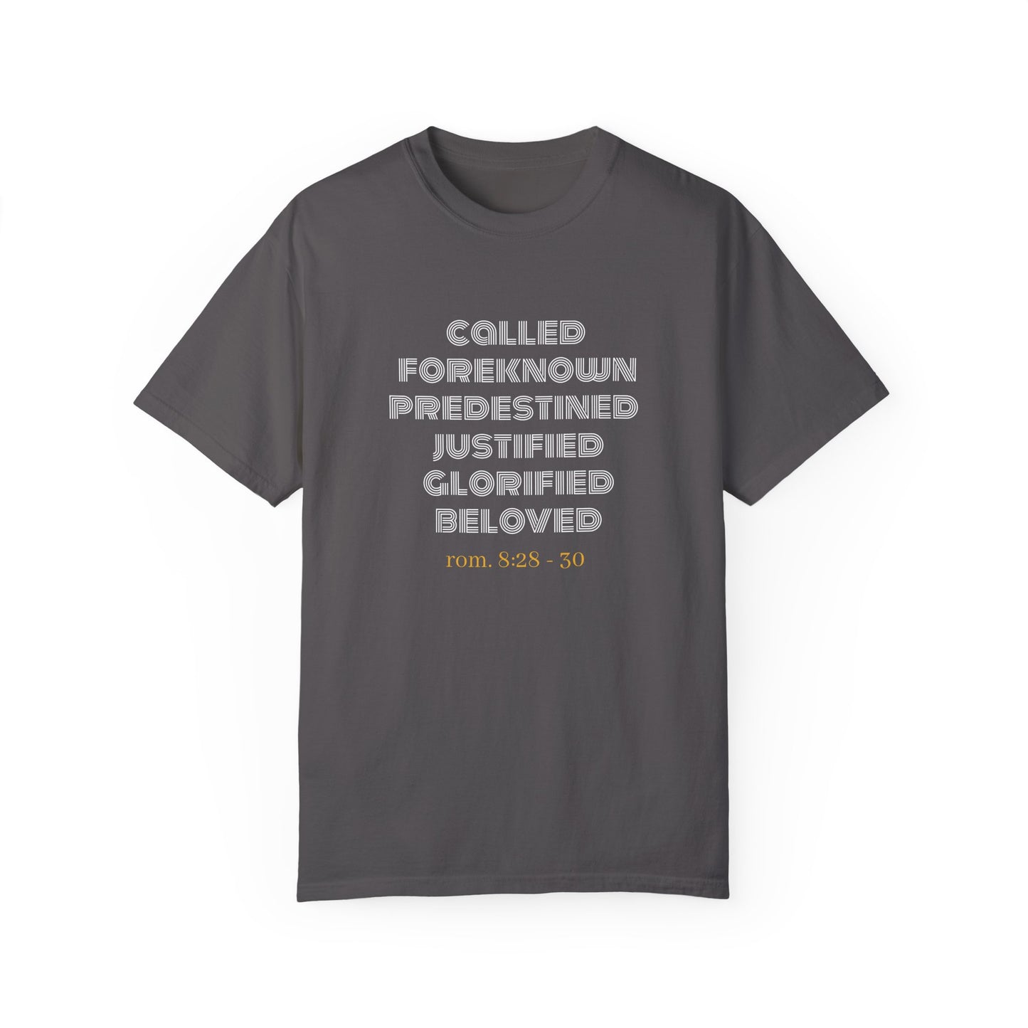 Bible Verse Comfort Colors T-shirt, Romans 8:28-30 Called Predestined Justified Glorified Beloved, Unisex Garment-Dyed Tee, Christian