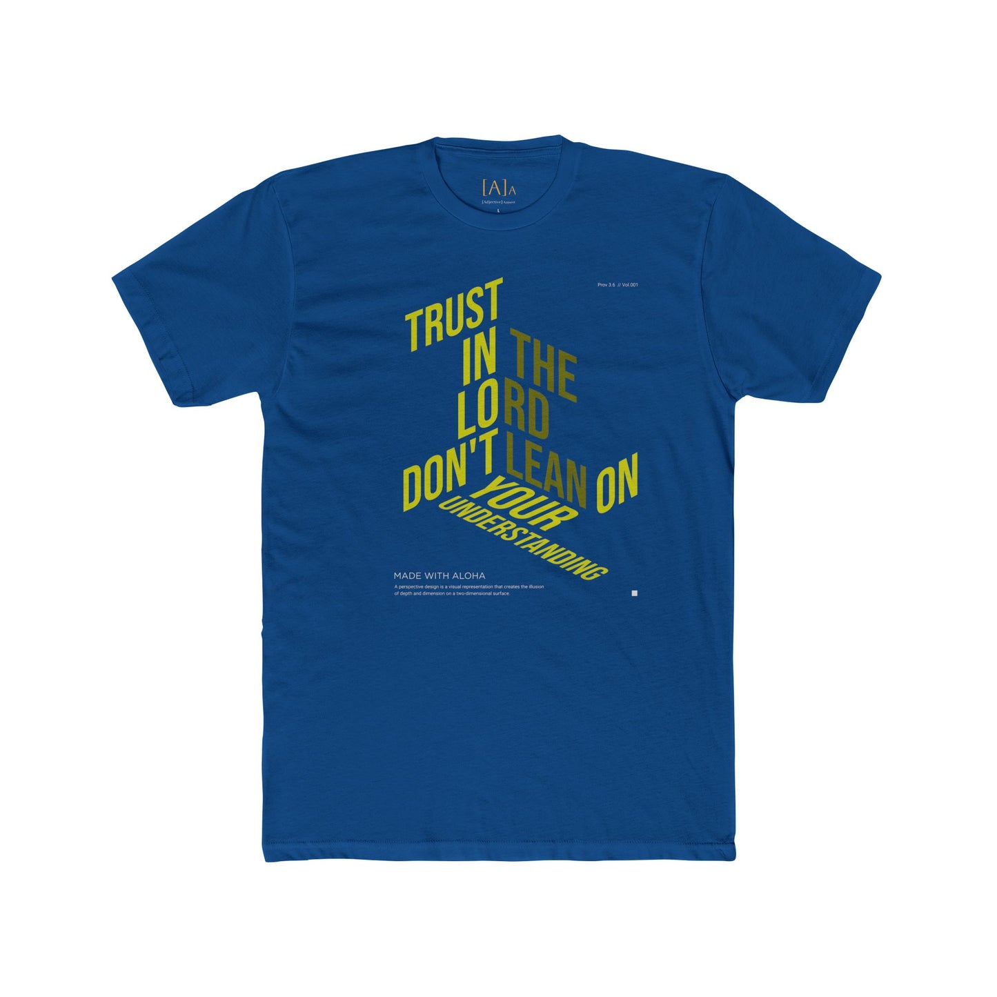 Trust in the Lord Unisex Tee