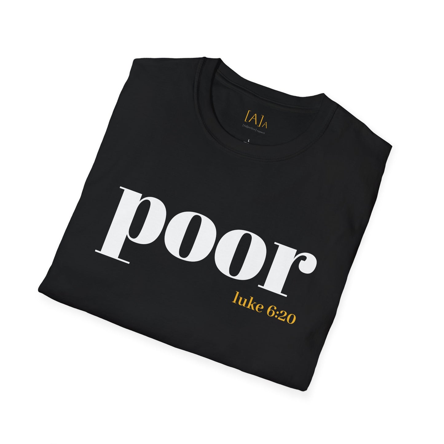 Poor Shirt Unisex Tee, Funny Gift for Friends, Casual Minimalist Style, Everyday Comfort, Bold Statement Tshirt, Gift Tee