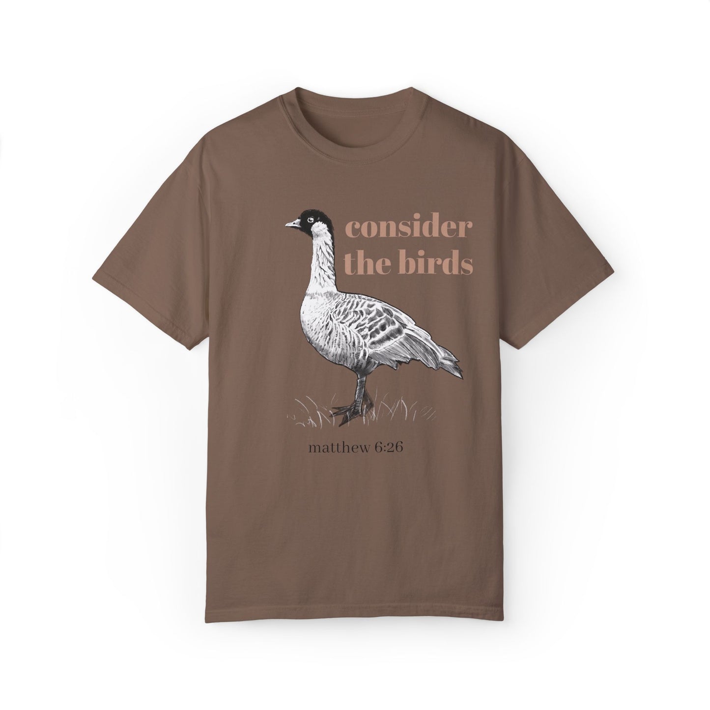 Consider the Birds T-shirt - Nene Hawaiian Goose Bird Sermon on the Mount Matthew 6 Unisex