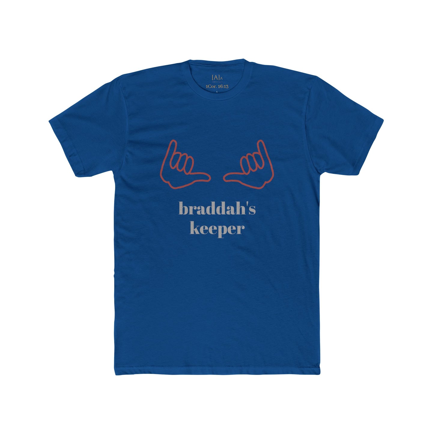 Braddah's Keeper Shirt - Love One Another James 5:19-20
