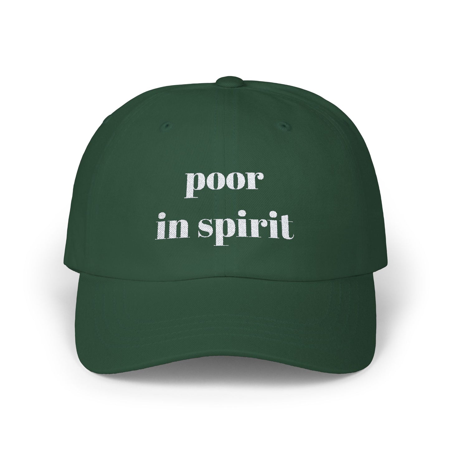 Poor in Spirit Classic Cap, Casual Hat, Unisex Gift, Relaxed Fit Summer Cap, Everyday Wear