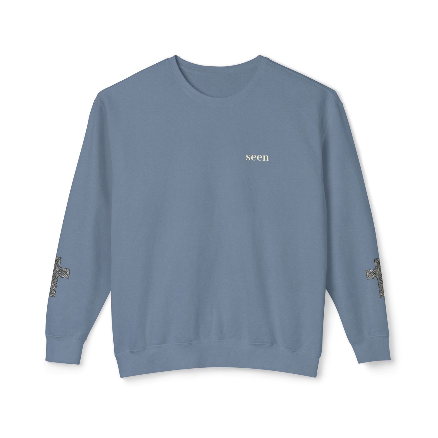 Seen, My Father Sees Me Sweatshirt