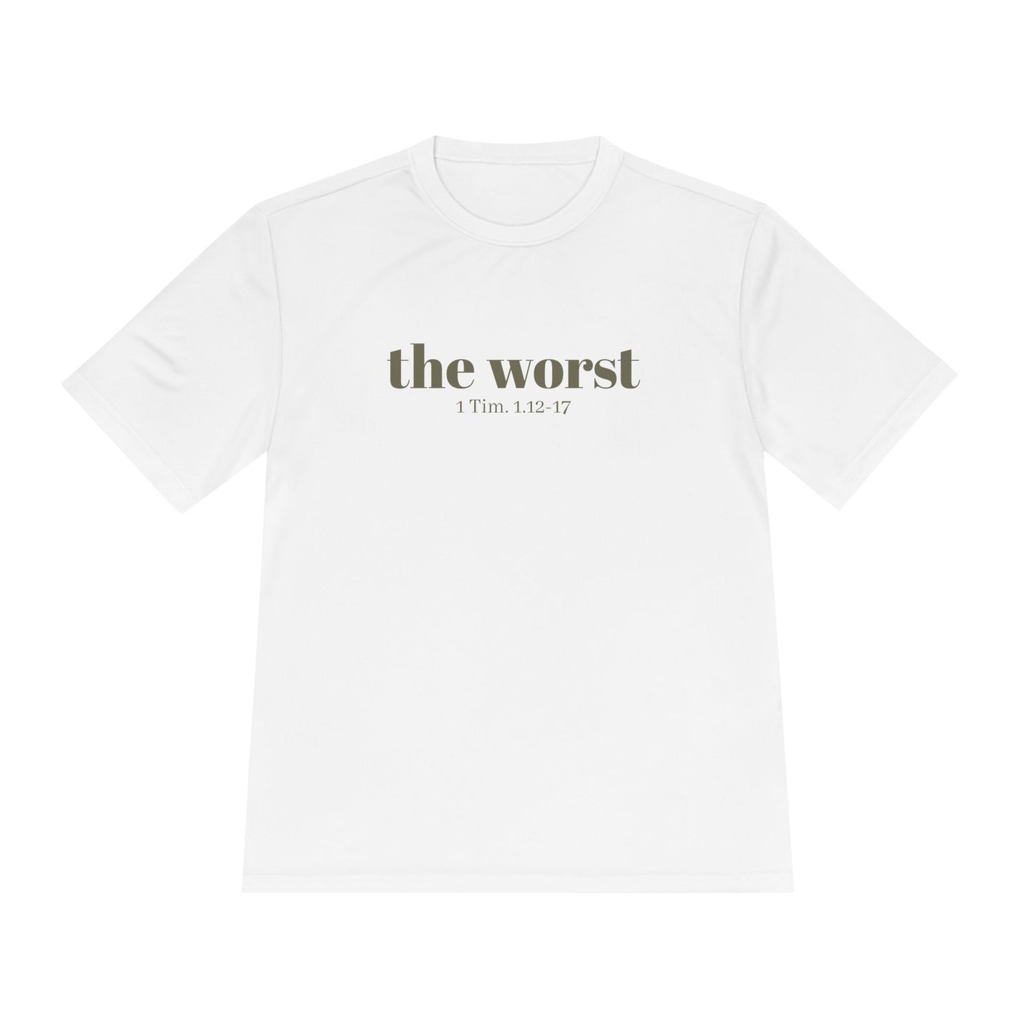 The Worst Performance Tee, Moisture Wicking Shirt, Unisex Activewear, Workout Lovers Gift, Exercising Gym Graphic Tee - Unisex Tee, Moisture