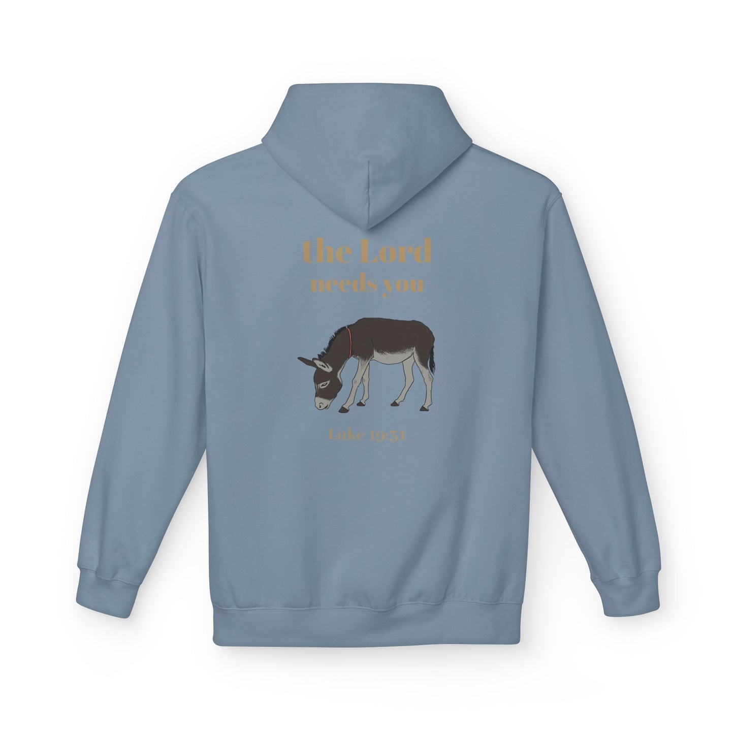Donkey The Lord Needs You Hoodie