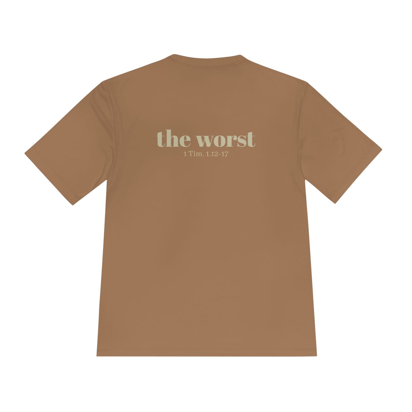 The Worst Performance Tee, Moisture Wicking Shirt, Unisex Activewear, Workout Lovers Gift, Exercising Gym Graphic Tee - Unisex Tee, Moisture