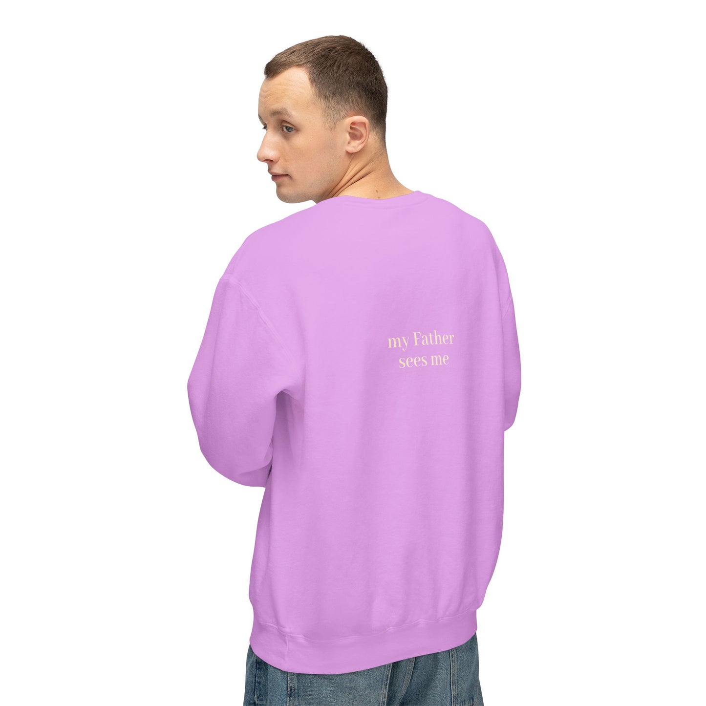 Seen, My Father Sees Me Sweatshirt