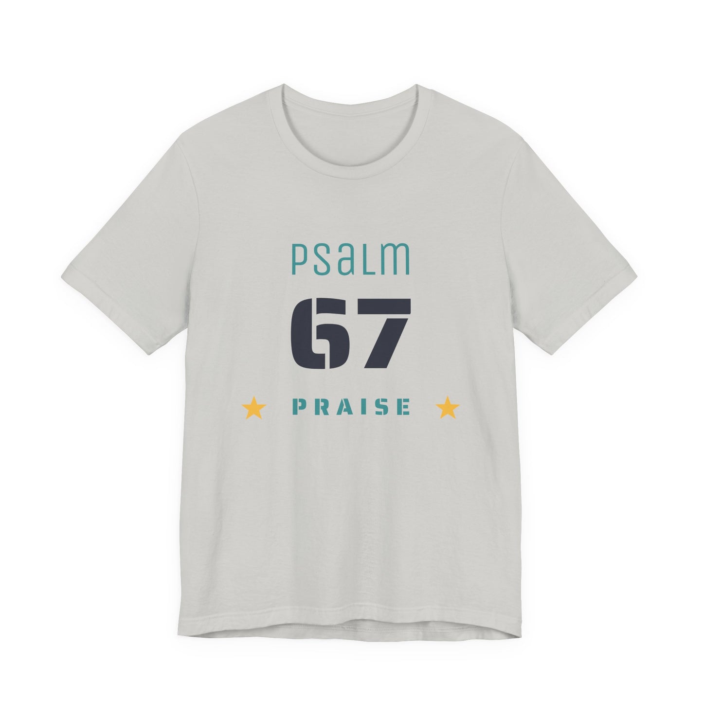 Psalm 67 Praise Shirt, Faith T-shirt, Christian Gift, Religious Apparel