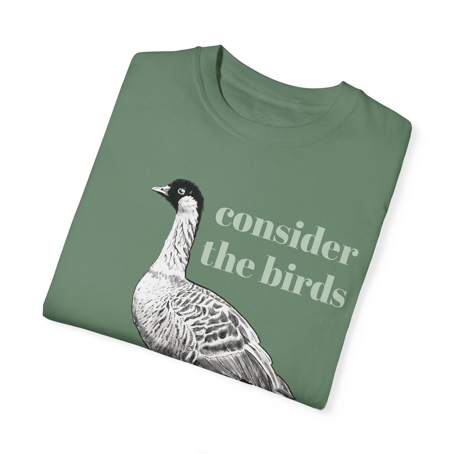 Consider the Birds T-shirt - Nene Hawaiian Goose Bird Sermon on the Mount Matthew 6 Unisex